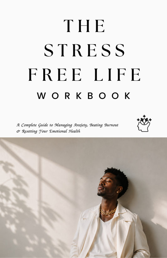 The Stress-Free Life Workbook